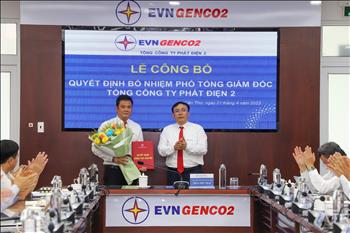 EVNGENCO 2 bổ nhiệm Phó Tổng giám đốc tổng công ty