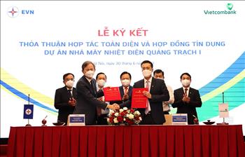 Lễ ký kết thỏa thuận hợp tác toàn diện và hợp đồng tín dụng tài trợ Dự án Nhiệt điện Quảng Trạch I giữa Tập đoàn Điện lực Việt Nam (EVN) và Ngân hàng Thương mại Cổ phần Ngoại thương Việt Nam (VIETCOMBANK)